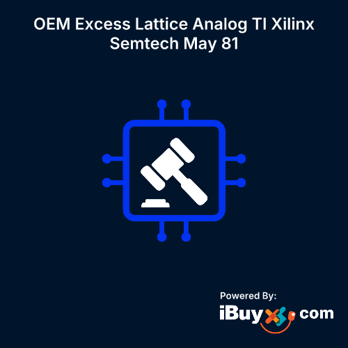 OEM Excess Lattice Analog TI Xilinx Semtech May 81