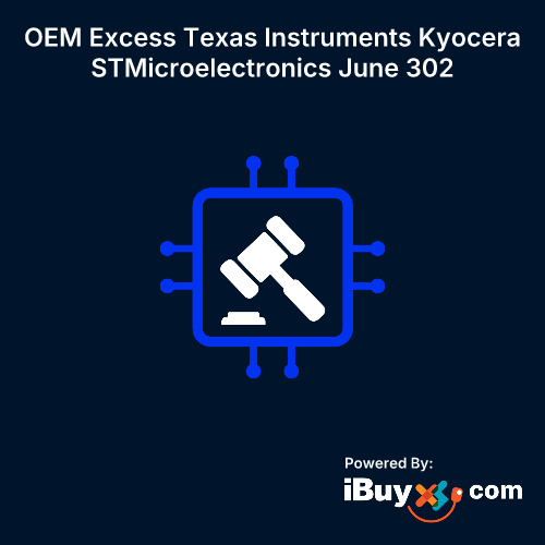 OEM Excess Texas Instruments Kyocera STMicroelectronics June 302