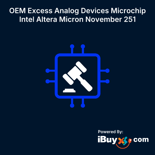 OEM Excess Analog Devices Microchip Intel Altera Micron November 251
