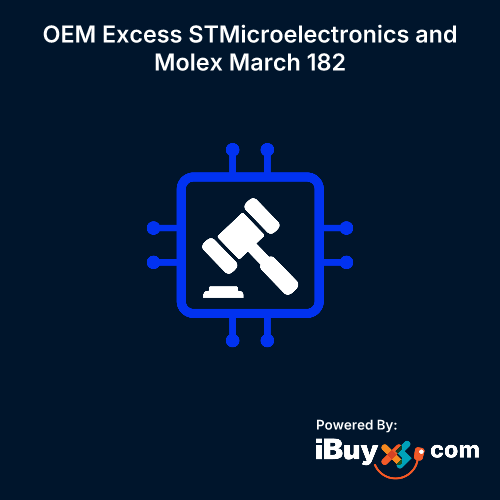 OEM Excess STMicroelectronics and Molex March 182